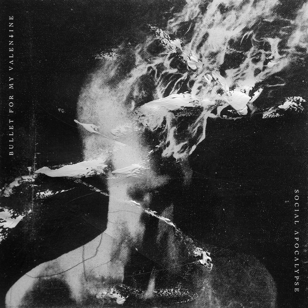 Bullet For My Valentine Social Apocalypse album artwork in black and white, featuring abstract paint textures over a silhouette.